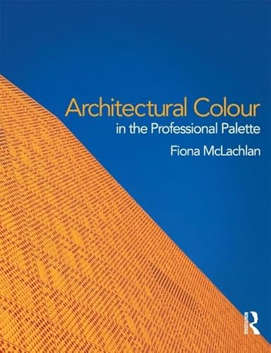 Architectural Colour In The Professional Palette